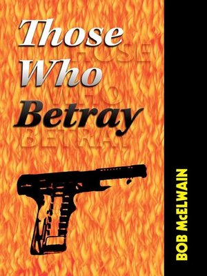 cover image of Those Who Betray